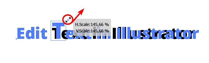 The text 'Edit Text in Illustrator' dragged with the Selection tool, now stretched and colored blue, with a tooltip reading H.Scale: 145.66%, V.Scale: 145.66%.